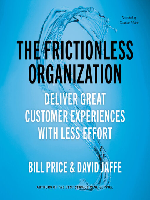 Title details for The Frictionless Organization by Bill Price - Available